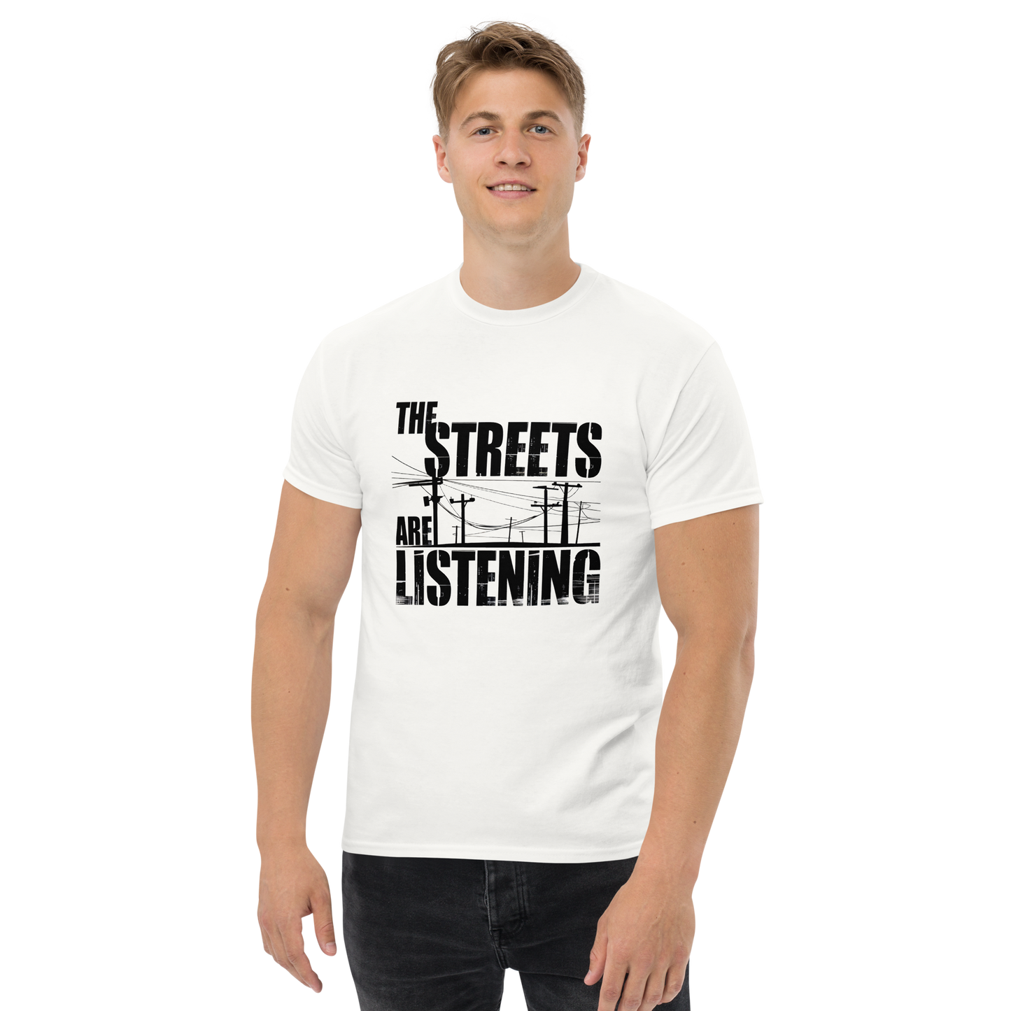 Die Straßen hören T-Shirt