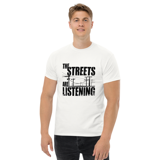 Die Straßen hören T-Shirt